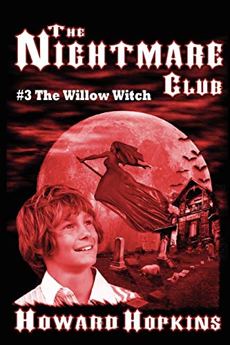Beispielbild fr The Nightmare Club 3 The Willow Witch zum Verkauf von PBShop.store US