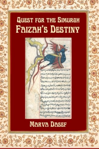 Quest for the Simurgh (9780578004990) by Marva Dasef