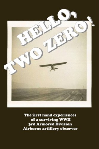 Stock image for Hello, Two Zero ! for sale by HPB-Emerald