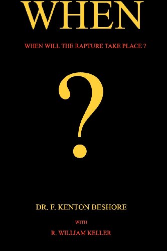 Beispielbild fr When?: When Will The Rapture Take Place? zum Verkauf von Ergodebooks