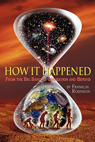 How IT Happened (9780578007090) by Robinson, Franklin