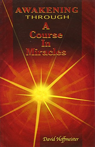 Beispielbild fr Awakening Through a Course in Miracles zum Verkauf von WorldofBooks