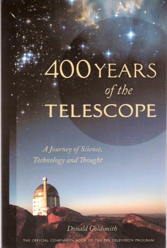 Stock image for 400 Years of the Telescope: A Journey of Science, Technology and Thought for sale by BooksRun