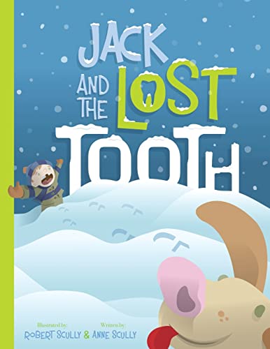 Stock image for Jack and the Lost Tooth for sale by PBShop.store US