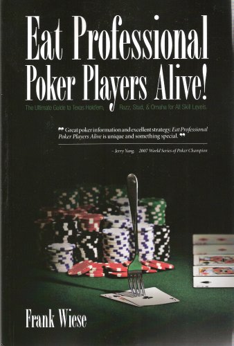 Beispielbild fr Eat Professional Poker Players Alive zum Verkauf von Better World Books