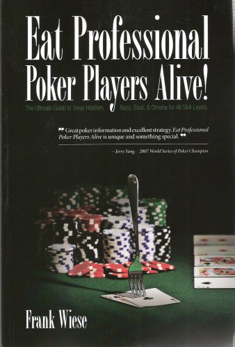 Stock image for Eat Professional Poker Players Alive! for sale by HPB-Emerald