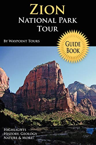 Stock image for Zion National Park Tour Guide Book for sale by PBShop.store US