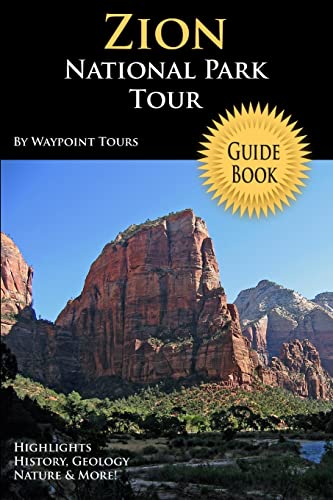 Stock image for Zion National Park Tour Guide for sale by California Books