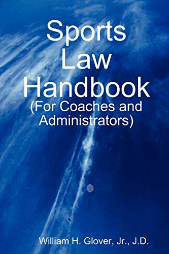 Stock image for Sports Law Handbook: For Coaches and Administrators for sale by Textbooks_Source