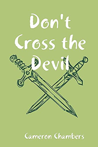 Stock image for Don't Cross the Devil for sale by PBShop.store US