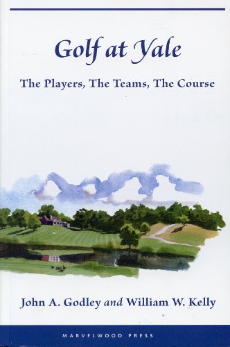 Beispielbild fr Golf at Yale: The Players, The Teams, The Course zum Verkauf von Holt Art Books