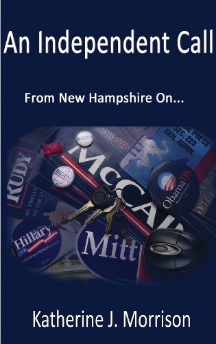 Stock image for An Independent Call - From New Hampshire On for sale by Ebooksweb