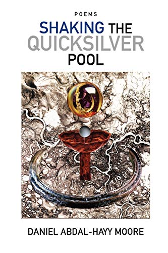 Beispielbild fr Shaking the Quicksilver Pool / Poems zum Verkauf von A Team Books