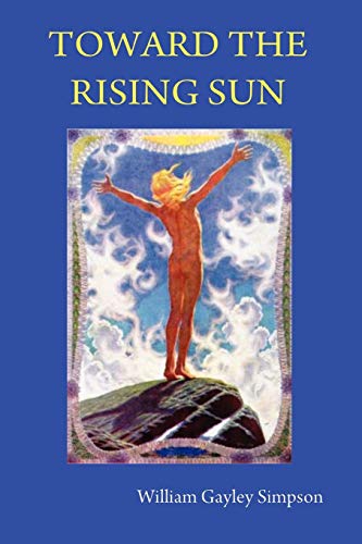 Imagen de archivo de Toward the Rising Sun a la venta por PBShop.store US