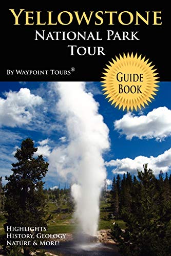 9780578020839: Yellowstone National Park Tour Guide Book [Idioma Ingls]