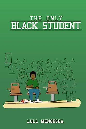 Stock image for The Only Black Student for sale by BOOK'EM, LLC