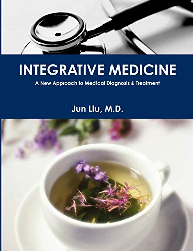 Imagen de archivo de Integrative Medicine: A New Approach to Medical Diagnosis & Treatment a la venta por Lucky's Textbooks