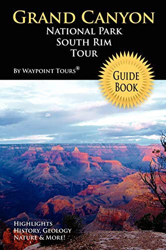Stock image for Grand Canyon National Park South Rim Tour Guide Book for sale by PBShop.store US