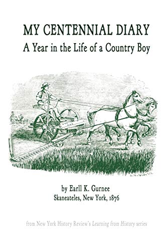 Beispielbild fr My Centennial Diary A Year in the Life of a Country Boy zum Verkauf von PBShop.store US