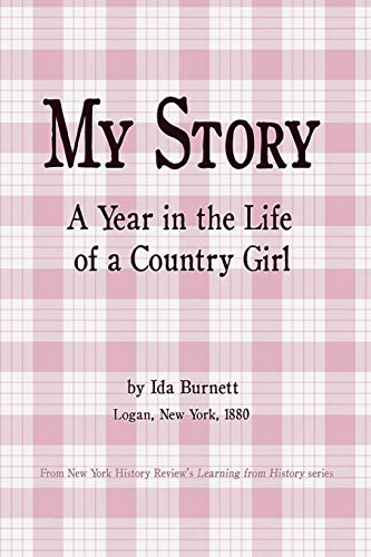 Beispielbild fr My Story A Year in the Life of a Country Girl zum Verkauf von PBShop.store US