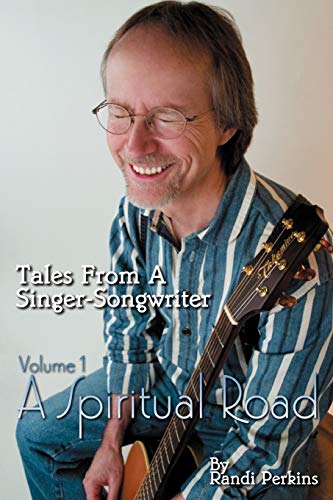 Beispielbild fr Tales From A SingerSongwriter Volume 1 A Spiritual Road zum Verkauf von PBShop.store US