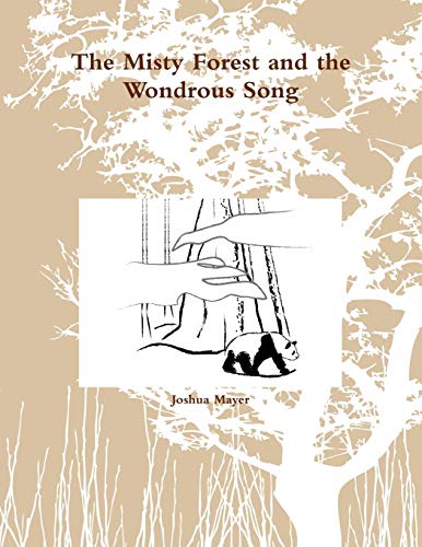9780578031255: The Misty Forest and the Wondrous Song