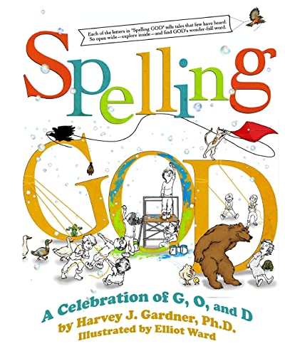 9780578031620: Spelling GOD: A Celebration of G, O, and D: Volume 1