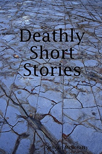 Deathly Short Stories (9780578031668) by Jenean McBrearty