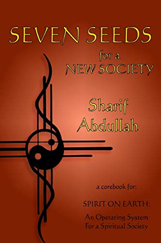 Stock image for Seven Seeds for a New Society for sale by Better World Books: West