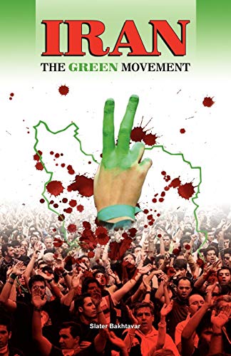 9780578033259: Iran: The Green Movement