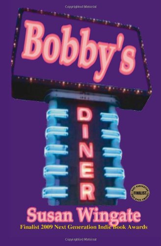 Stock image for Bobby's Diner (Book #1 in the Bobby's Diner Series) for sale by Ergodebooks