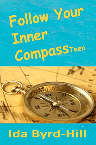 Beispielbild fr Follow Your Inner Compass Teen zum Verkauf von THE SAINT BOOKSTORE