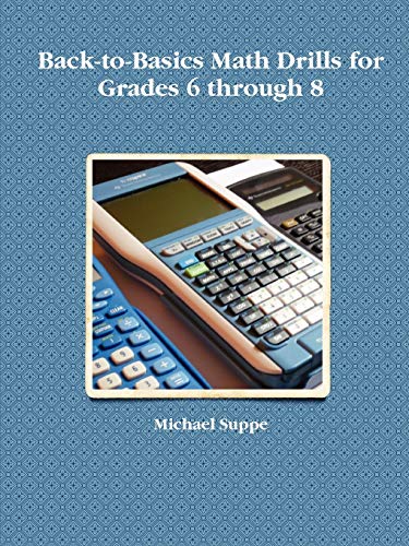 Stock image for Back-to-Basics Math Drills for Grades 6 through 8 for sale by GF Books, Inc.