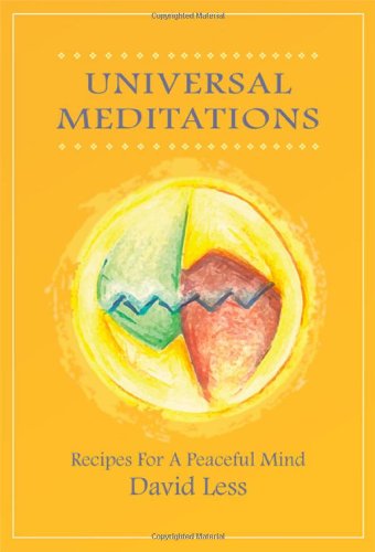 Universal Meditations : Recipes for a Peaceful Mind