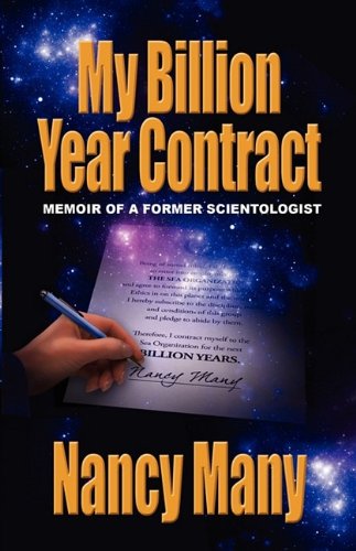 Stock image for My Billion Year Contract: Memoir of a Former Scientologist for sale by ThriftBooks-Atlanta