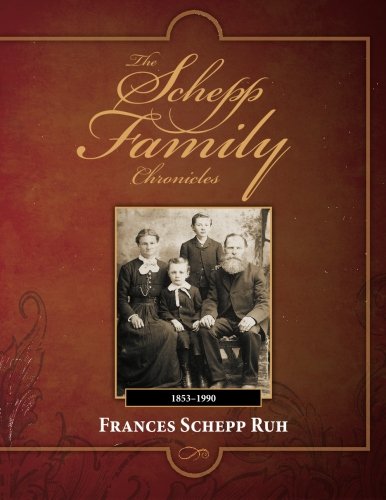 9780578044385: The Schepp Family Chronicles