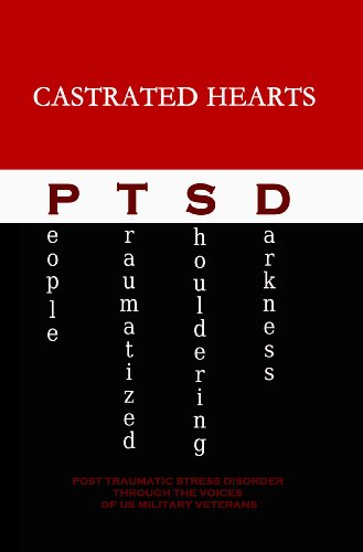9780578044392: " Castrated Hearts PTSD "