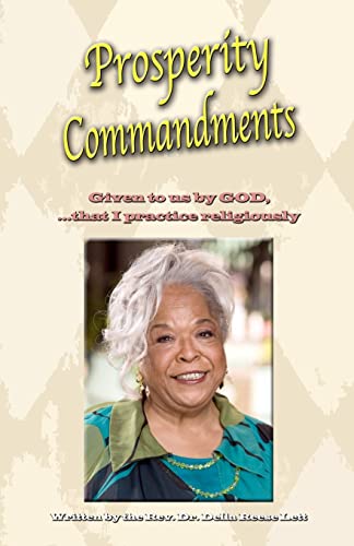 Stock image for Prosperity Commandments: Given to us by God, that I practice religiously for sale by ThriftBooks-Dallas
