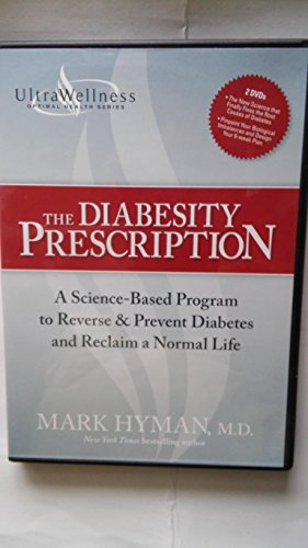 Stock image for The Diabesity Prescription: Your 6 Week Step-by-step Action Plan for Delicious Eating, Simple Exercise and Living Clean and Green (Ultra Wellness Optimal Health Series) for sale by Better World Books: West