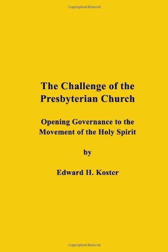 9780578046648: The Challenge of the Presbyterian Church