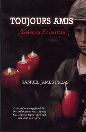 Beispielbild fr Toujours Amis: Always Friends zum Verkauf von ThriftBooks-Atlanta