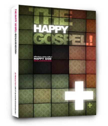 9780578053141: The Happy Gospel! by Benjamin Dunn (2010-08-01)