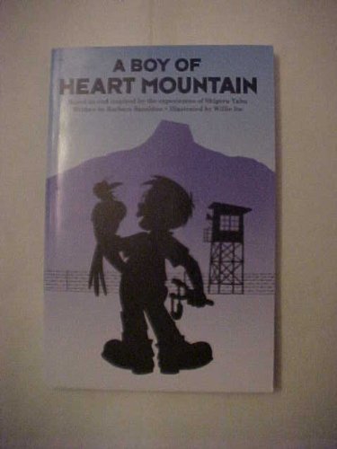 A Boy of Heart Mountain (9780578053424) by Barbara Bazaldua