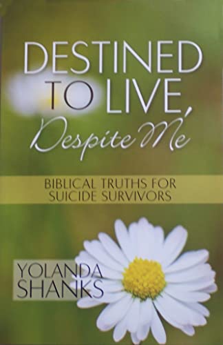 Beispielbild fr Destined to Live, Despite Me: Biblical Truths for Suicide Survivors zum Verkauf von ThriftBooks-Dallas
