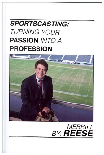 Imagen de archivo de Sportscasting: Turning Your Passion Into a Profession (Sports Outdoor Recreation) a la venta por Irish Booksellers