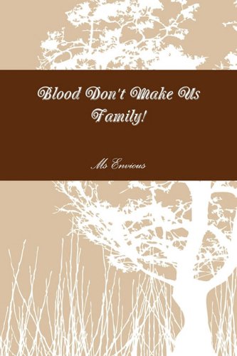 Beispielbild fr Blood Don't Make Us Family zum Verkauf von PBShop.store US