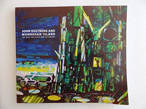 9780578069180: John Hultberg and Monhegan Island: The Man, the Place, and His Dreams
