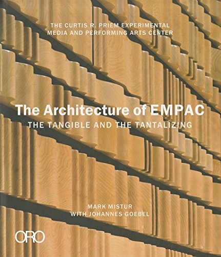Beispielbild fr The Architecture of EMPAC: THE TANGIBLE AND THE TANTALIZING: THE CURTIS R. PRIEM EXPERIMENTAL MEDIA AND PERFORMING ART CENTER zum Verkauf von SecondSale
