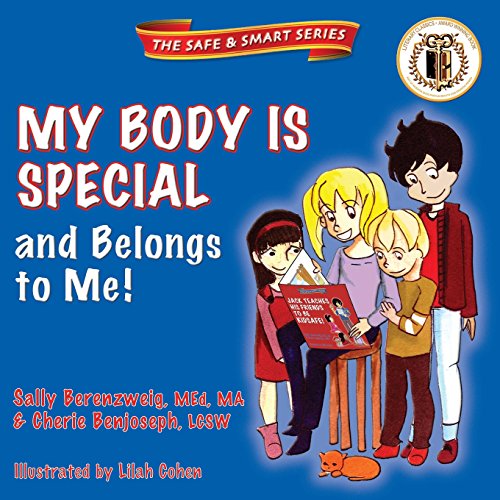 Stock image for My Body Is Special: And Belongs to Me! for sale by ThriftBooks-Dallas