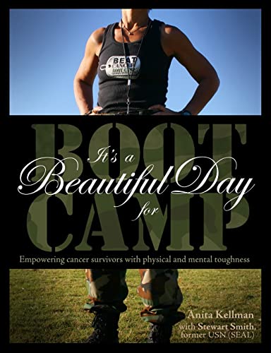Imagen de archivo de It's a Beautiful Day for Boot Camp a la venta por Chiron Media